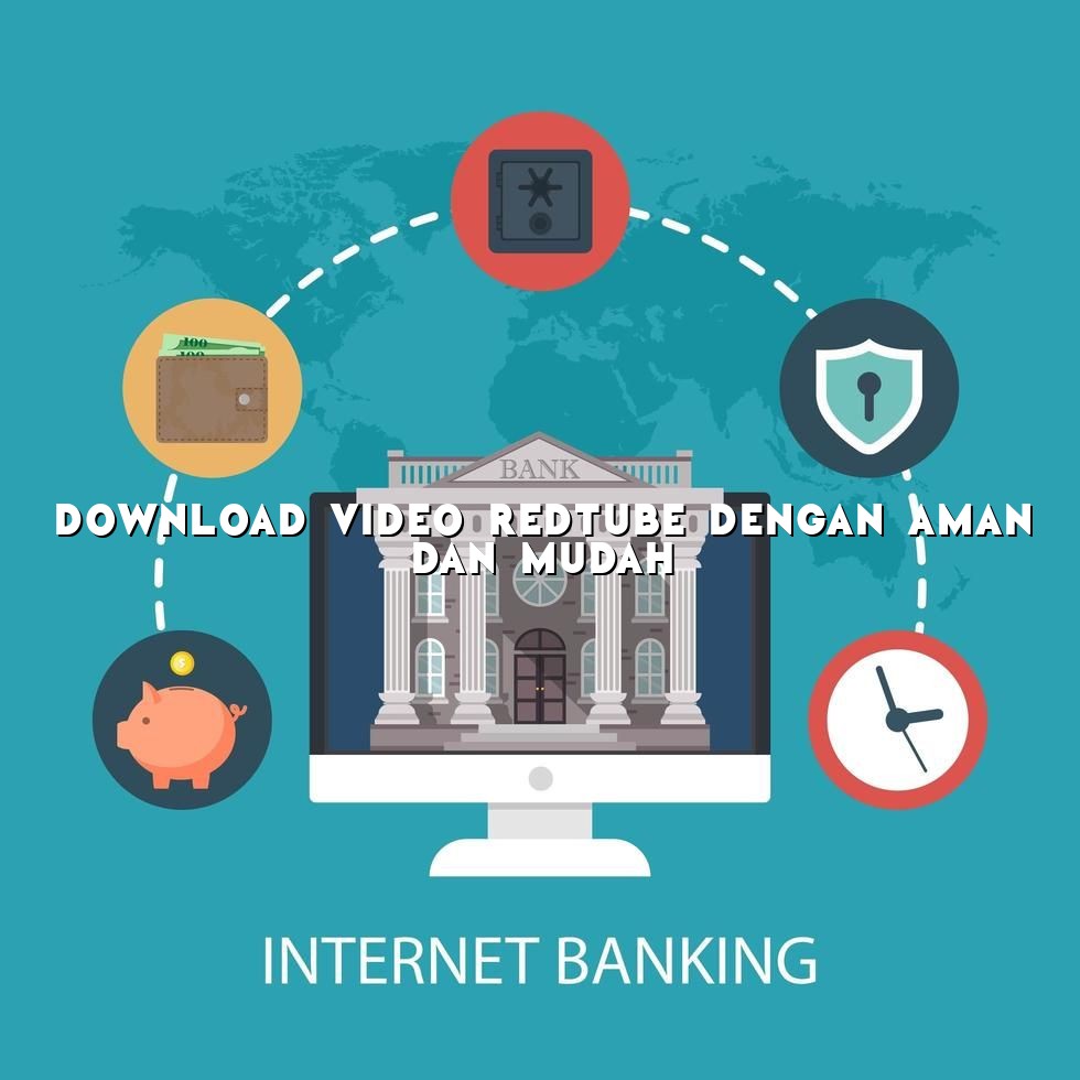 Download Video RedTube dengan Aman dan Mudah